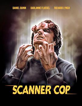 365吃瓜部落《超能特警 Scanner Cop》免费在线观看