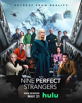 17吃瓜网《九个完美陌生人 第二季 Nine Perfect Strangers Season 2》免费在线观看