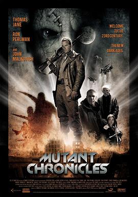 17吃瓜网《变异编年史 Mutant Chronicles》免费在线观看
