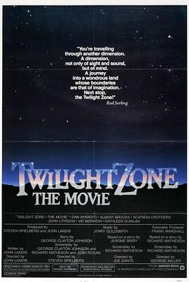 511爆料《阴阳魔界 Twilight Zone: The Movie》免费在线观看